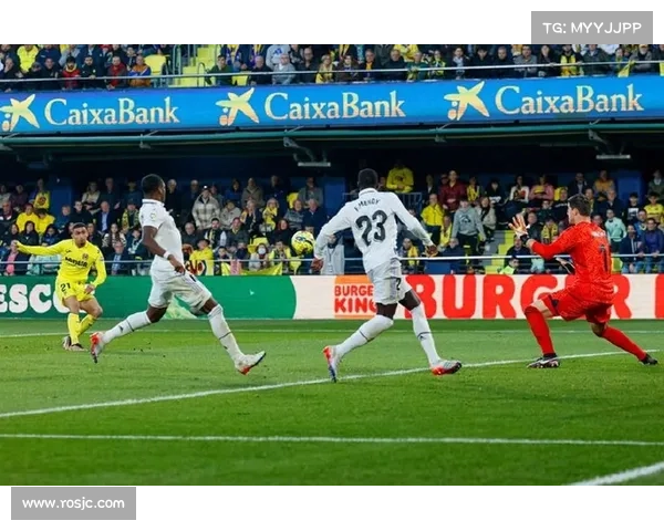 皇马与比利亚雷亚尔激烈对决战术分析与争议反思深度解析